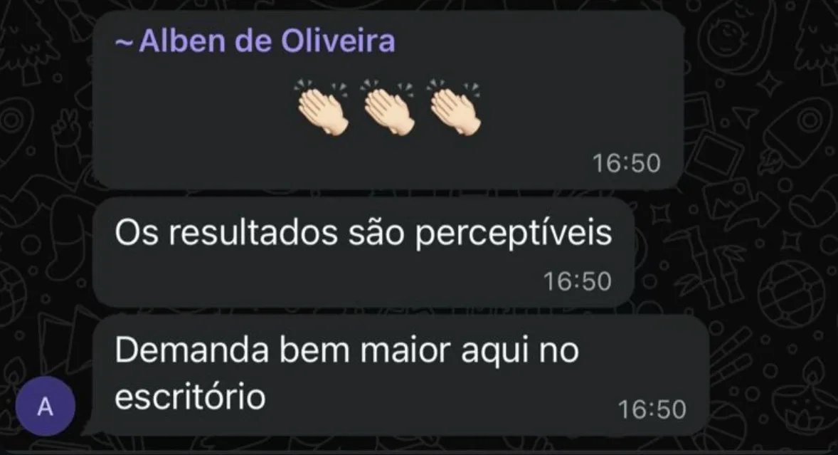 Print do WhatsApp de Alben de Oliveira: os resultados são perceptíveis, demanda bem maior aqui no escritório